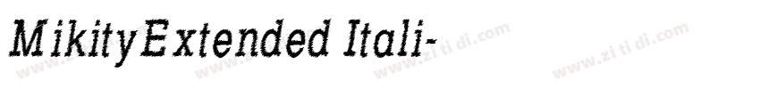 MikityExtended Itali字体转换